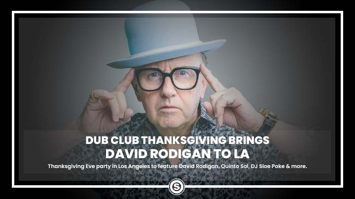 Dub Club Brings David Rodigan To LA for Thanksgiving