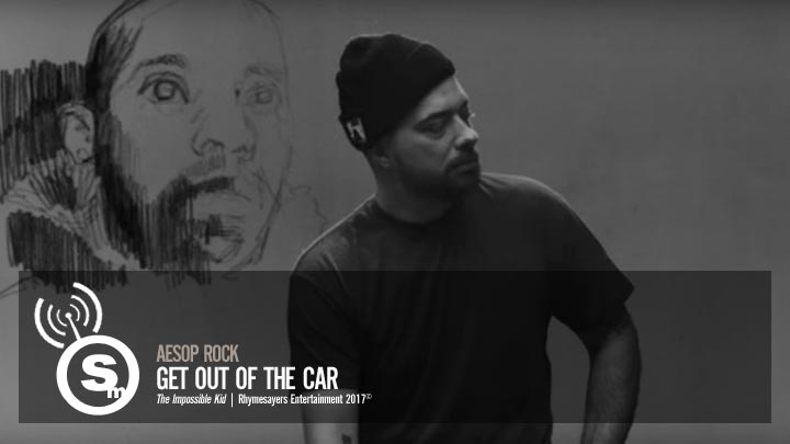 Aesop Rock - Get Out of the Car