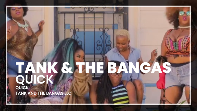 Tank and the Bangas - Quick