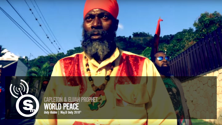 Capleton & Elijah Prophet - World Peace
