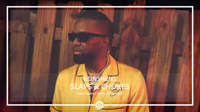 Konshens - Slaps and Chokes
