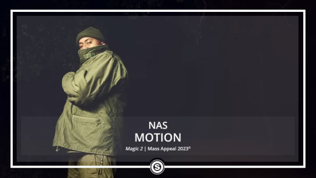 Nas - Motion