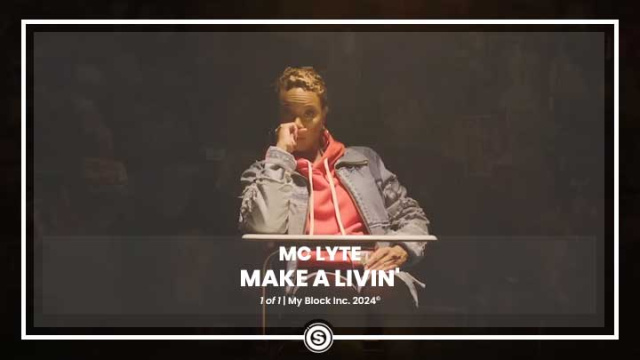 MC Lyte - Make A Livin'