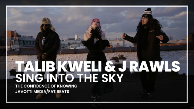 Talib Kweli & J. Rawls - Sing Into The Sky