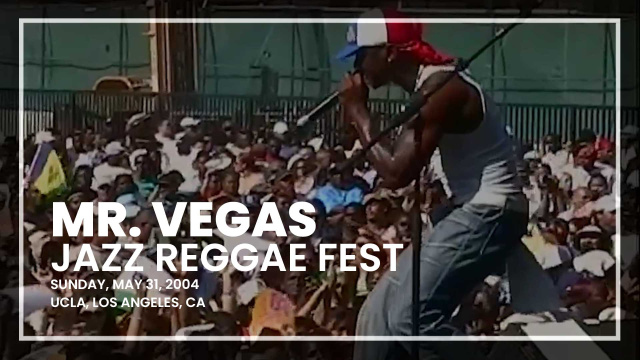 Mr. Vegas - UCLA Jazz Reggae Festival