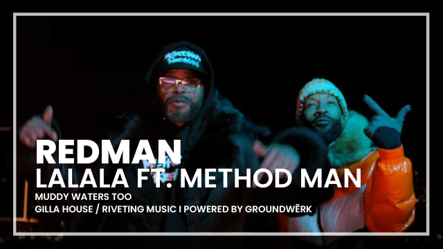 Redman - Lalala ft. Method Man