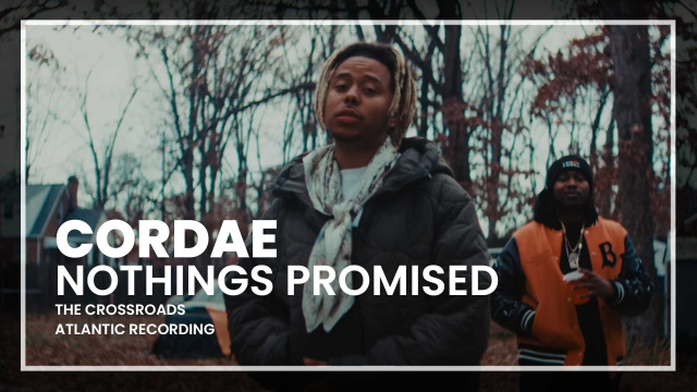 Cordae - Nothings Promised