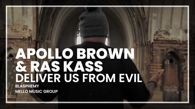 Ras Kass & Apollo Brown - Deliver Us From Evil