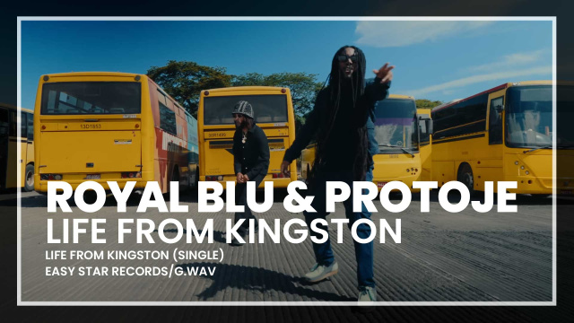 Royal Blu & Protoje - Life From Kingston