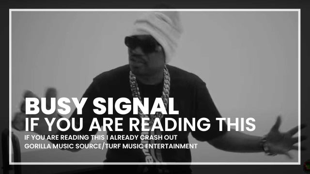 Busy Signal - If You Are Reading This