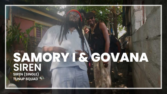 Samory I & Govana - Siren