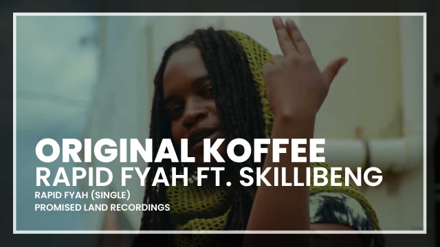 Original Koffee - RAPID FYAH ft. Skillibeng