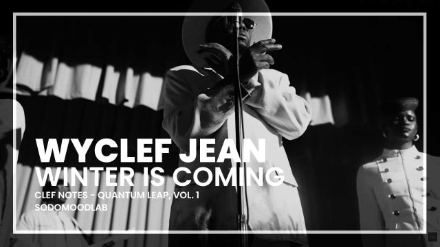 Wyclef Jean - Winter Is Coming