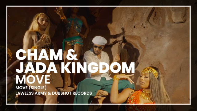 Cham & Jada Kingdom - Move