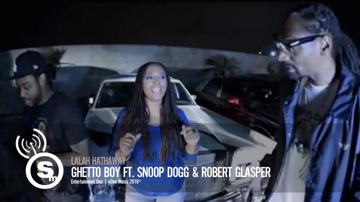 Lalah Hathaway - Ghetto Boy ft. Snoop Dogg & Robert Glasper