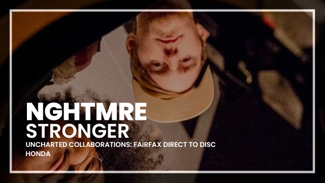 NGHTMRE - Stronger ft. A-F-R-O