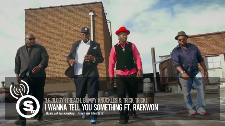 O.G.ology - I Wanna Tell You Something ft. Raekwon