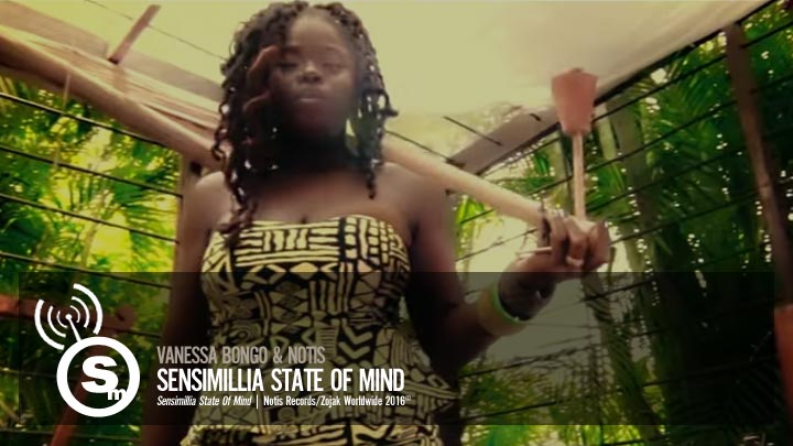 Vanessa Bongo & Notis - Sensimillia State of Mind