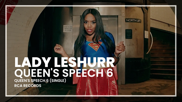 Lady Leshurr - Queen's Speech 6